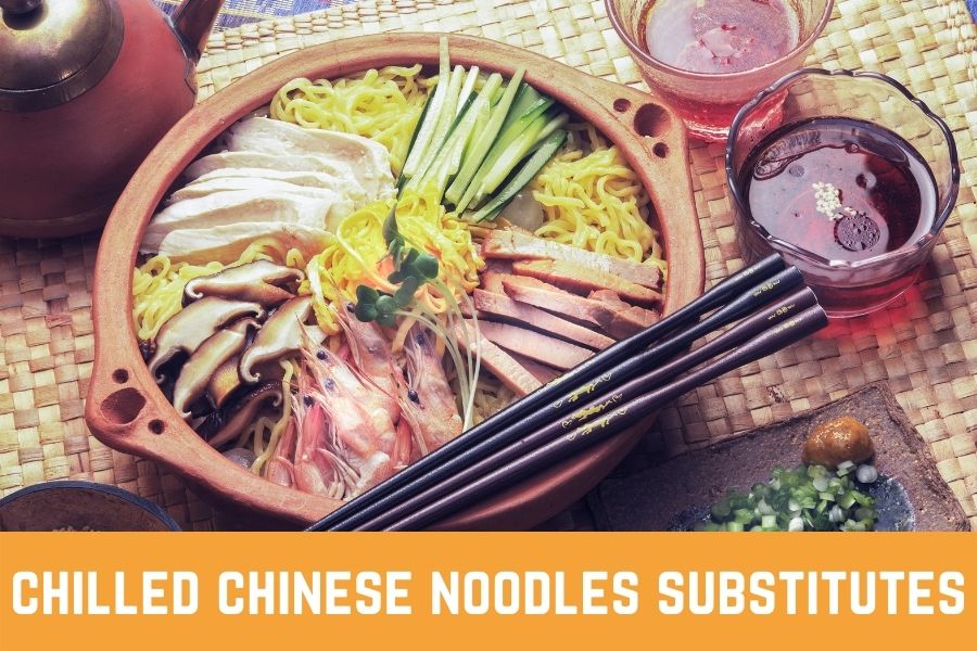chilled chinese noodles substitutes